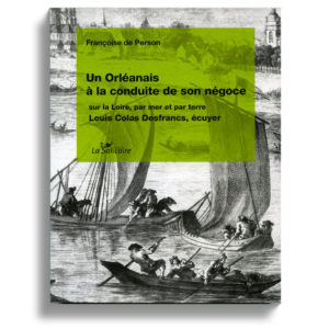 Orléans le négoce de vin et la Loire